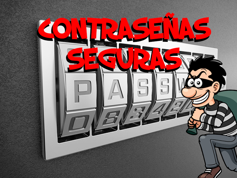 como poner contraseñas seguras