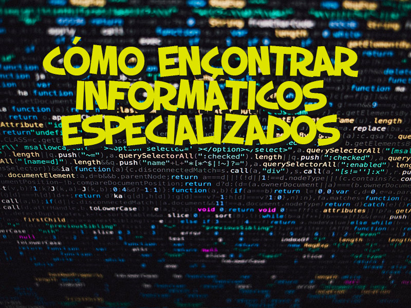 como encontrar informáticos especializados