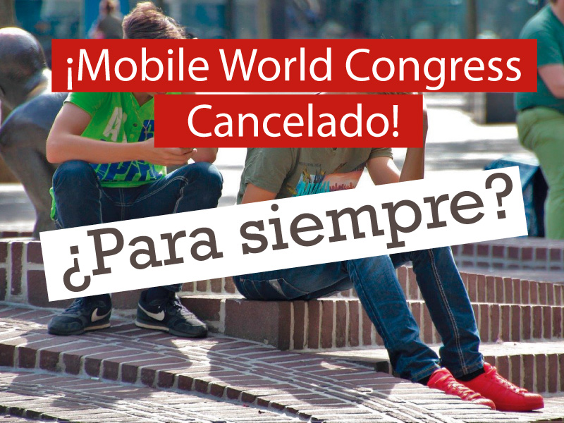 se cancela el mobile world congress