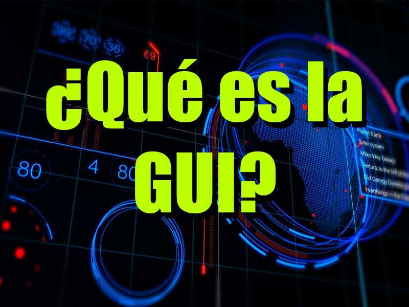 que es la interfaz grafica de usuario - que es la gui