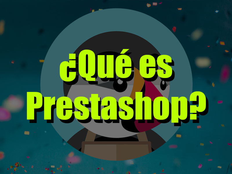 en esta entrada explicamos que es prestashop