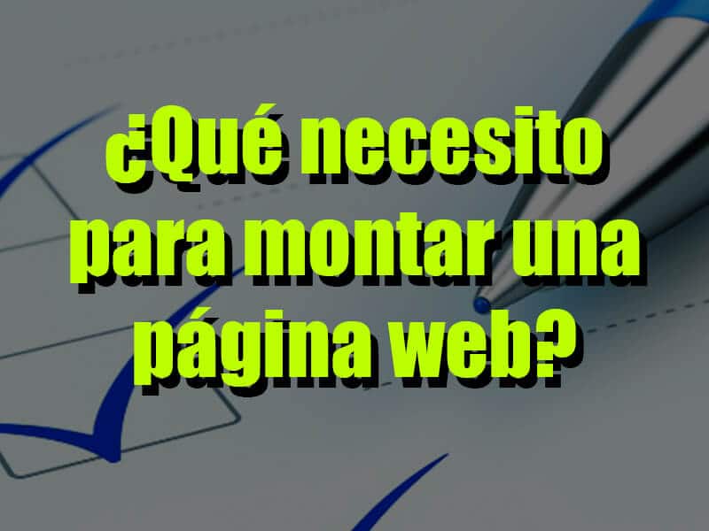 listado de cosas que necesito para montar una web