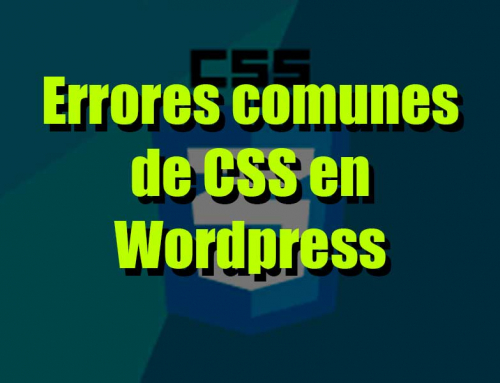 Errores comunes de CSS en WordPress