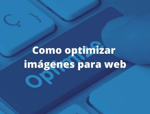 Cómo optimizar imágenes para web