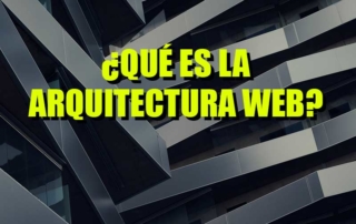 que es la arquitectura web