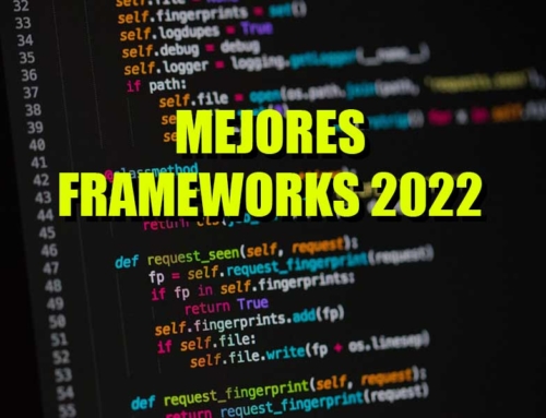 Los mejores frameworks para 2022