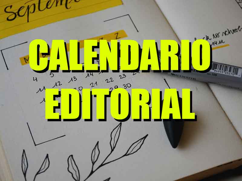 un calendario editorial con marcas de rotulador