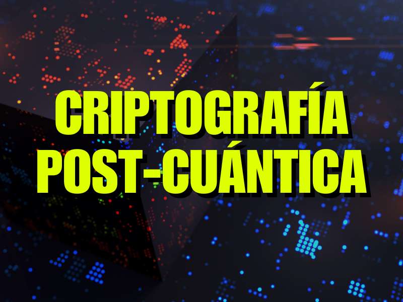 criptografia post cuantica